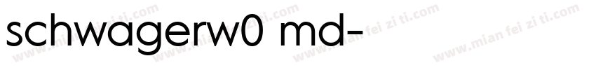 schwagerw0 md字体转换